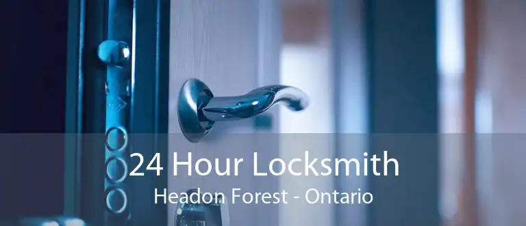 24 Hour Locksmith Headon Forest - Ontario