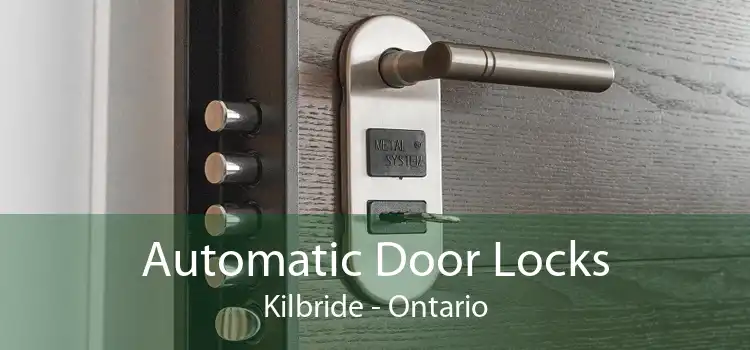 Automatic Door Locks Kilbride - Ontario