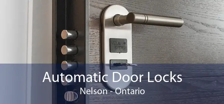 Automatic Door Locks Nelson - Ontario