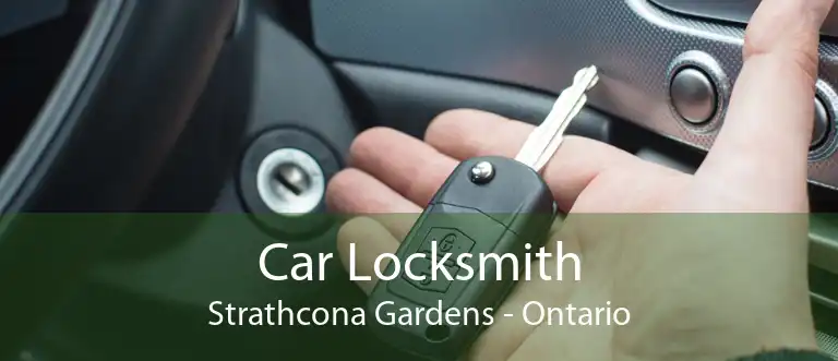 Car Locksmith Strathcona Gardens - Ontario