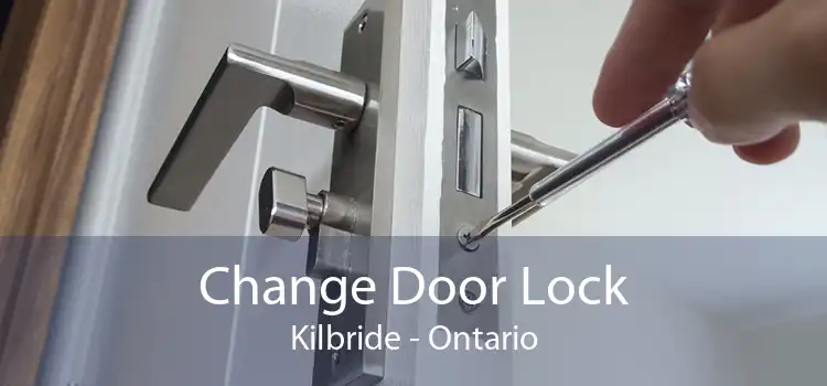 Change Door Lock Kilbride - Ontario