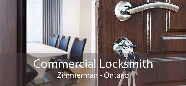 Commercial Locksmith Zimmerman - Ontario