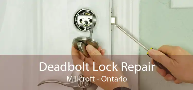 Deadbolt Lock Repair Millcroft - Ontario