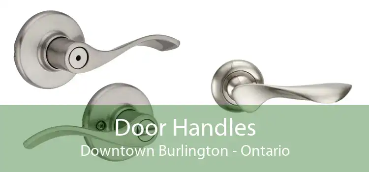 Door Handles Downtown Burlington - Ontario