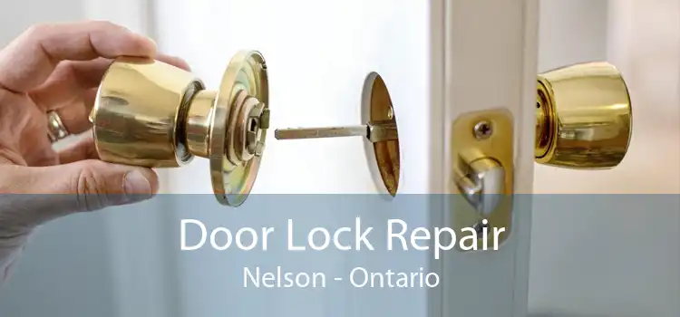 Door Lock Repair Nelson - Ontario