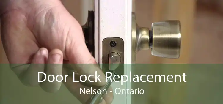 Door Lock Replacement Nelson - Ontario