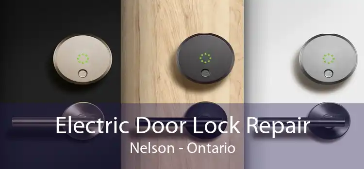Electric Door Lock Repair Nelson - Ontario
