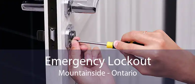Emergency Lockout Mountainside - Ontario