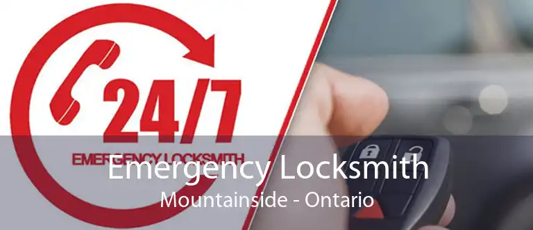 Emergency Locksmith Mountainside - Ontario