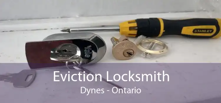 Eviction Locksmith Dynes - Ontario