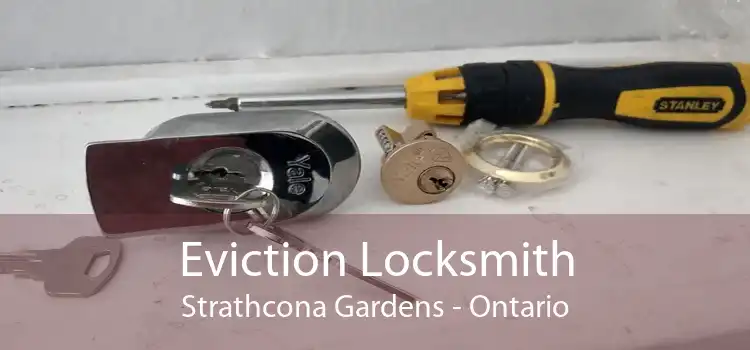 Eviction Locksmith Strathcona Gardens - Ontario