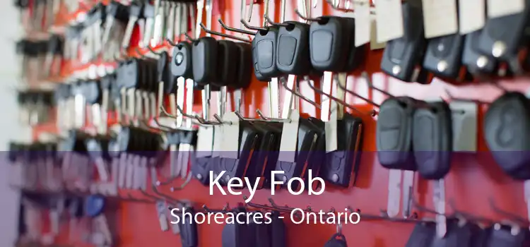 Key Fob Shoreacres - Ontario