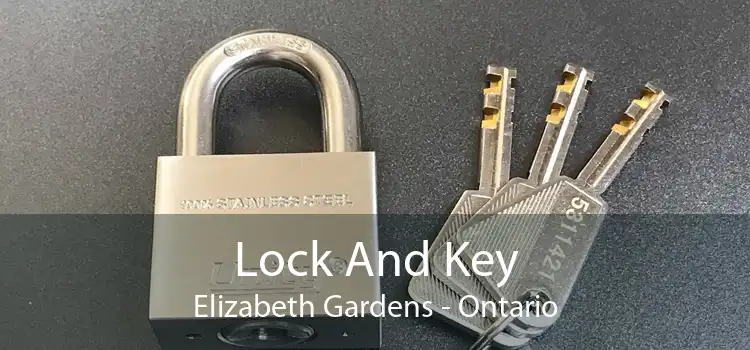 Lock And Key Elizabeth Gardens - Ontario