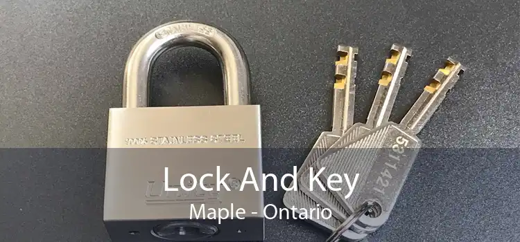 Lock And Key Maple - Ontario