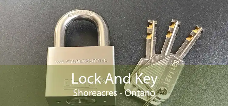 Lock And Key Shoreacres - Ontario