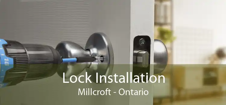 Lock Installation Millcroft - Ontario