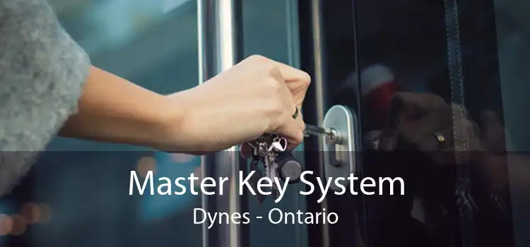 Master Key System Dynes - Ontario