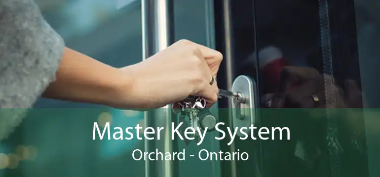 Master Key System Orchard - Ontario