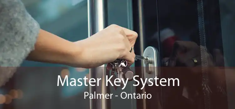 Master Key System Palmer - Ontario