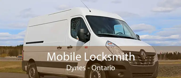 Mobile Locksmith Dynes - Ontario