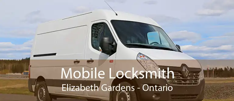Mobile Locksmith Elizabeth Gardens - Ontario