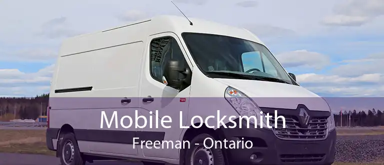 Mobile Locksmith Freeman - Ontario