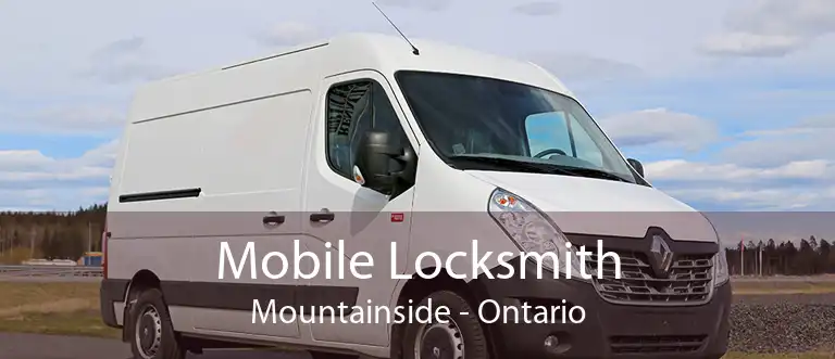 Mobile Locksmith Mountainside - Ontario