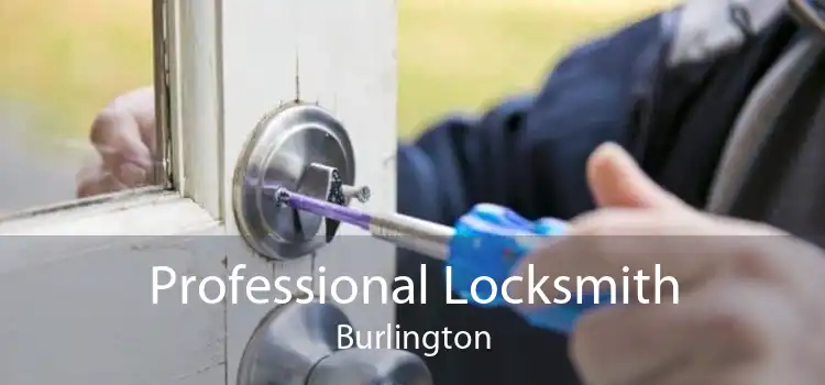 Professional Locksmith Burlington