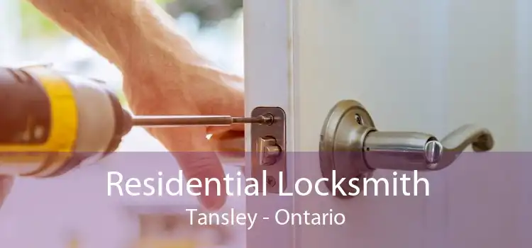 Residential Locksmith Tansley - Ontario