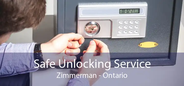 Safe Unlocking Service Zimmerman - Ontario