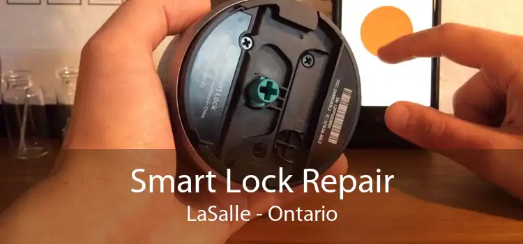Smart Lock Repair LaSalle - Ontario