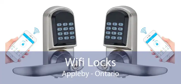 Wifi Locks Appleby - Ontario