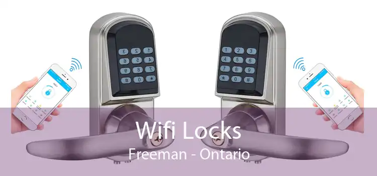 Wifi Locks Freeman - Ontario