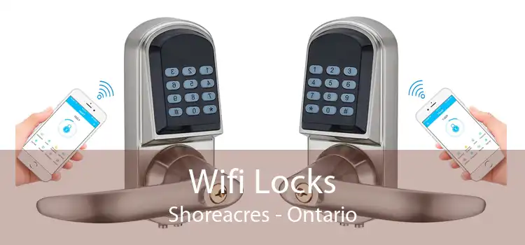 Wifi Locks Shoreacres - Ontario